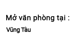 Mở rộng văn phòng tại Vùng Tàu